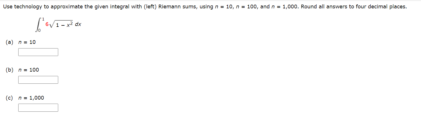 Solved Use technology to approximate the given integral with | Chegg.com