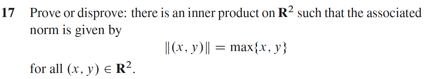 Solved 17 Prove or disprove: there is an inner product on R2 | Chegg.com