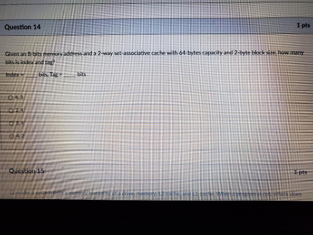 Solved Question 13 Which Of The Following Cache Access | Chegg.com