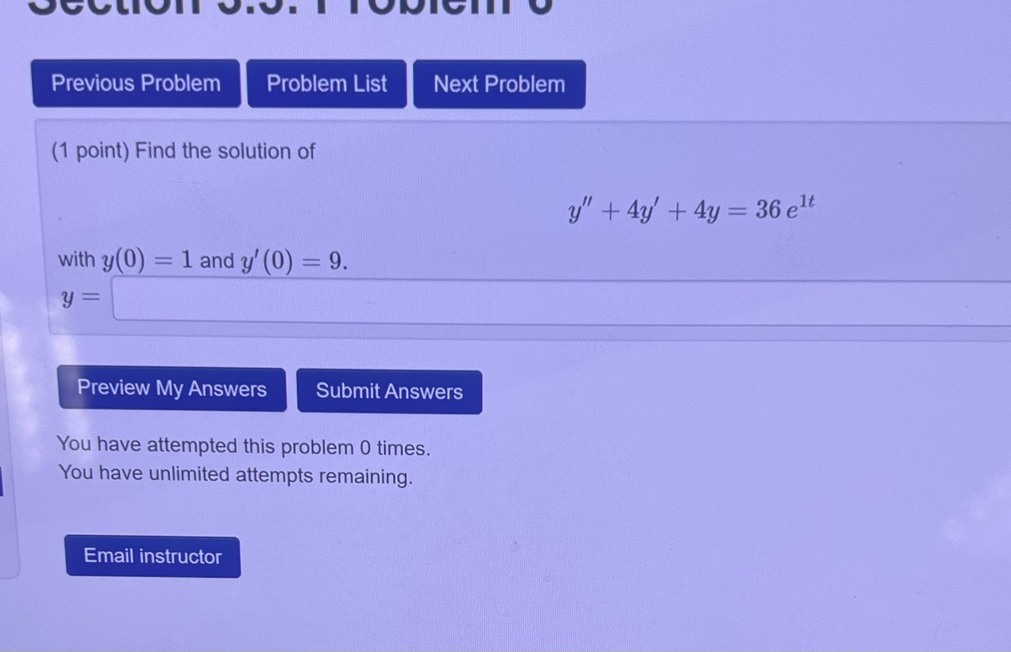 solved-1-point-find-the-solution-of-y-4y-4y-36e1t-with-chegg