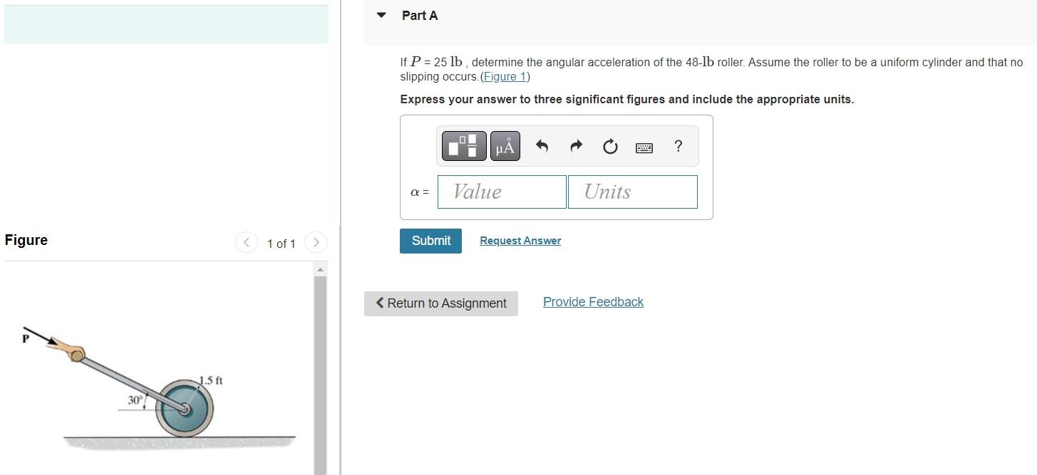 Solved If P=25lb, determine the angular acceleration of the | Chegg.com