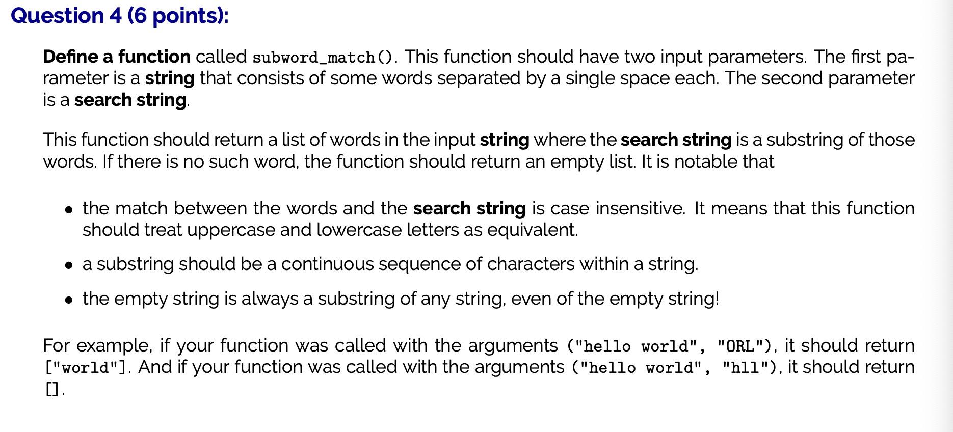 Solved Question 4 (6 points): Define a function called | Chegg.com