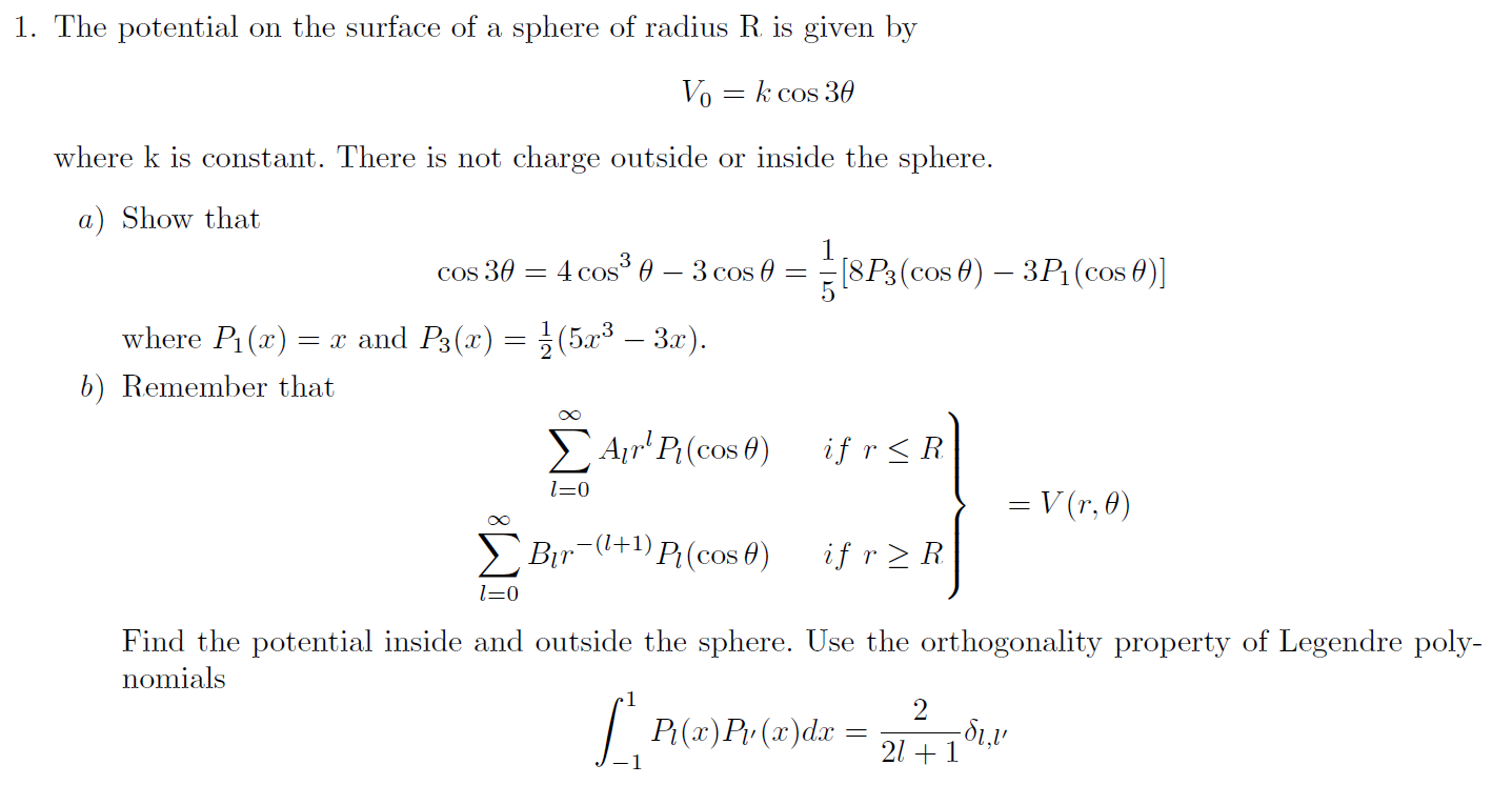 Solved 1. The potential on the surface of a sphere of radius | Chegg.com