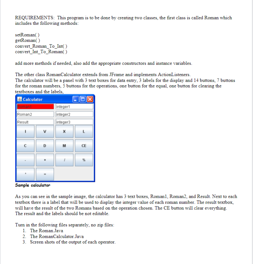Solved You are to design and implement a Roman numeral | Chegg.com