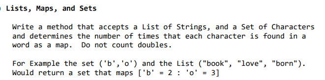 Solved Lists, Maps, and Sets Write a method that accepts a | Chegg.com