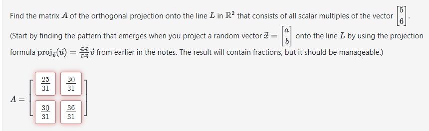 Solved Find the matrix A of the orthogonal projection onto | Chegg.com