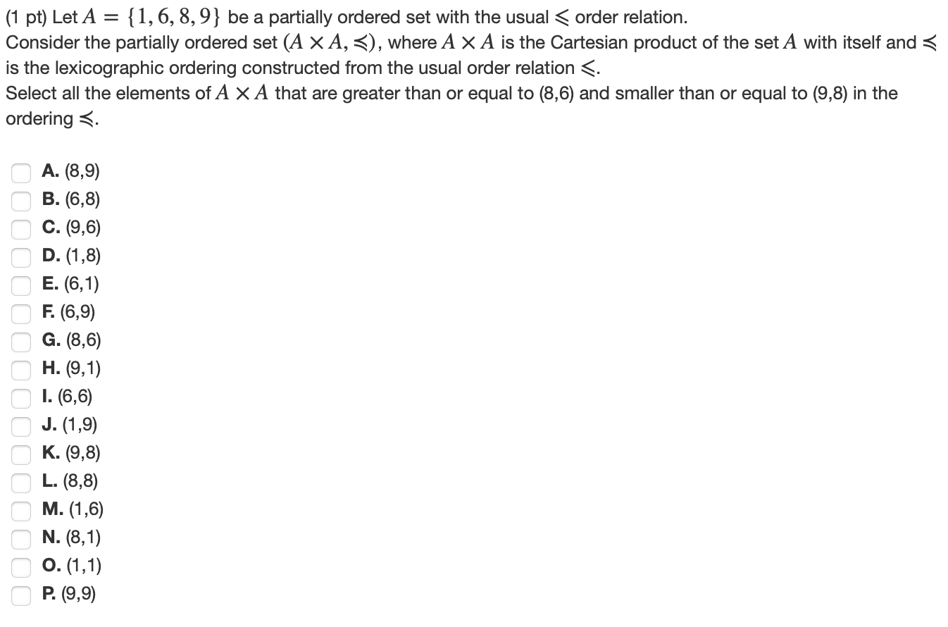 Solved (1 pt) Let A = {1,6,8,9} be a partially ordered set | Chegg.com