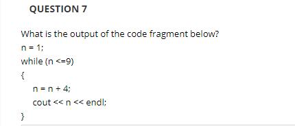 Solved QUESTION 7 What is the output of the code fragment | Chegg.com