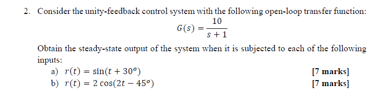 Solved 2. Consider The Unity-feedback Control System With | Chegg.com