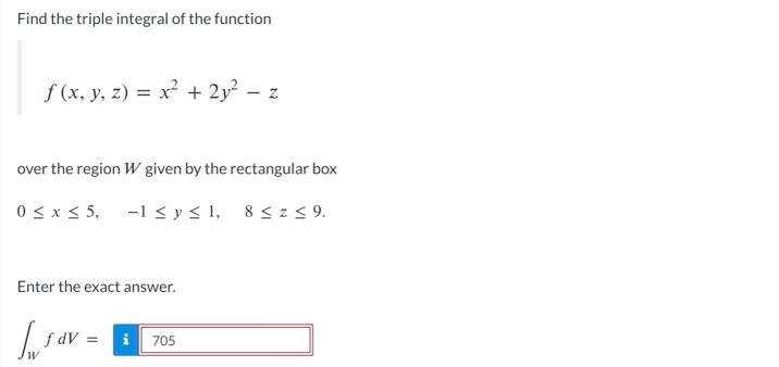 Solved Find the triple integral of the function | Chegg.com