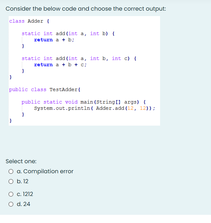Solved Consider the below code and choose the correct | Chegg.com