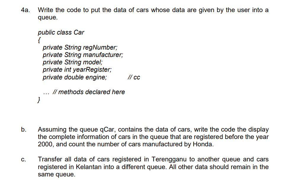 Solved 4a. Write the code to put the data of cars whose data | Chegg.com
