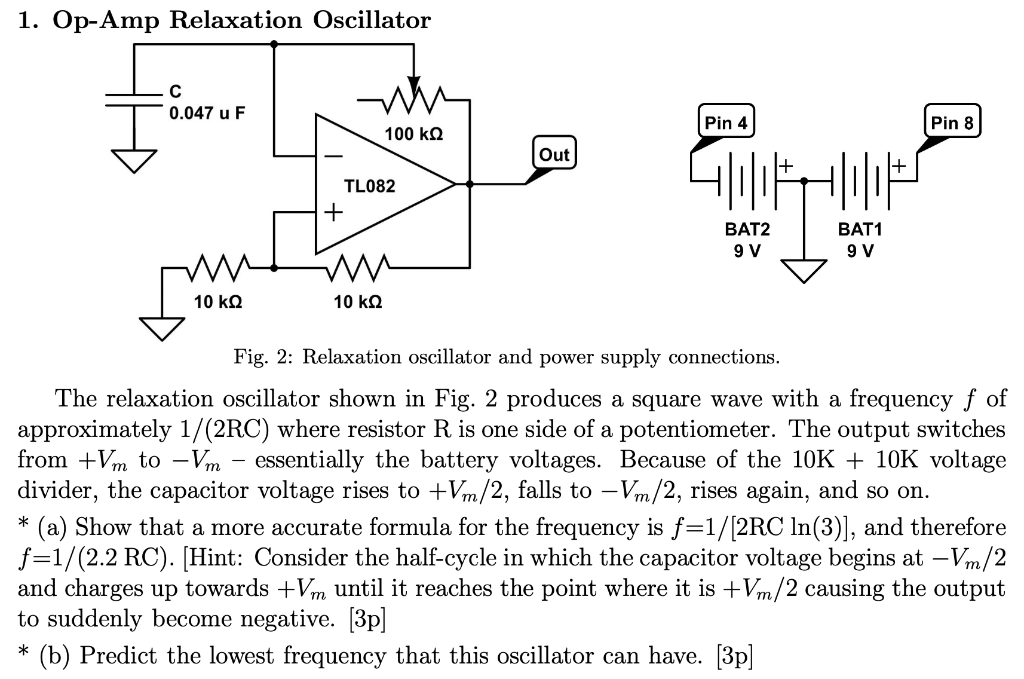 Solved 1. OpAmp Relaxation Oscillator C 0.047 uF Pin 4 Pin