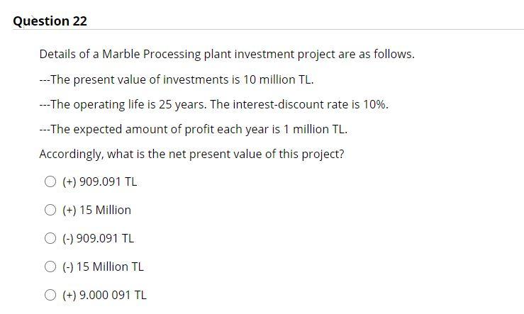 Solved Question 22 Details Of A Marble Processing Plant | Chegg.com