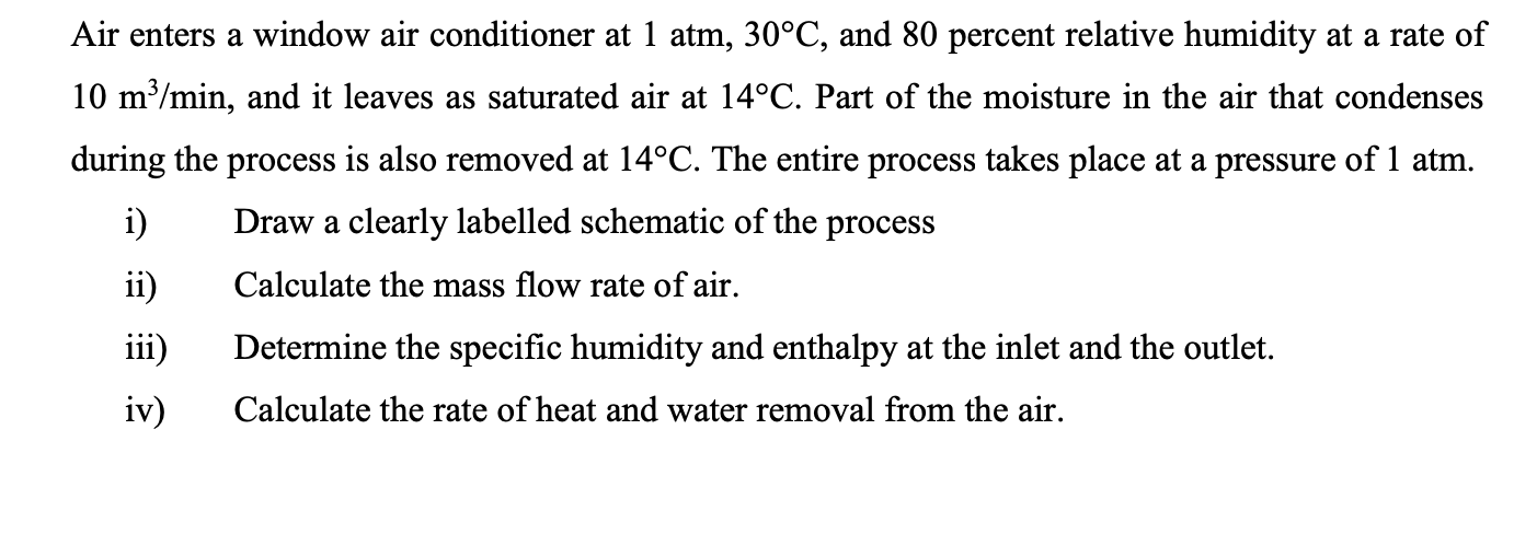 Solved Air enters a window air conditioner at 1 atm, 30°C, | Chegg.com