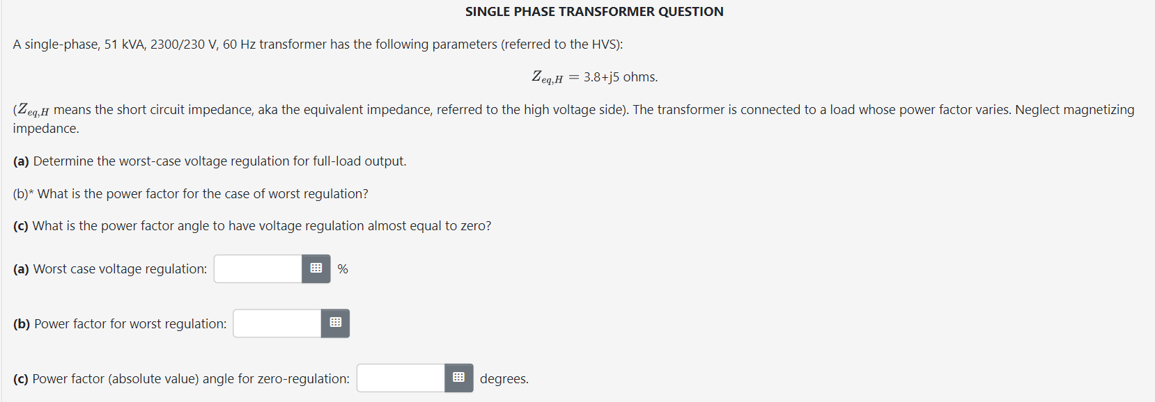 Solved SINGLE PHASE TRANSFORMER QUESTION A single-phase, 51 | Chegg.com