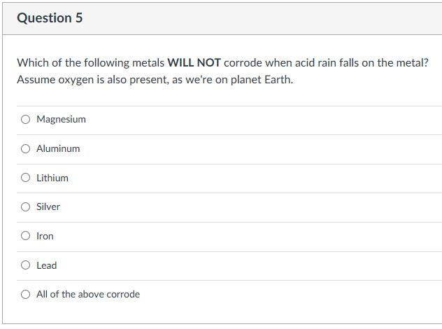 Solved Question 5 Which of the following metals WILL NOT | Chegg.com