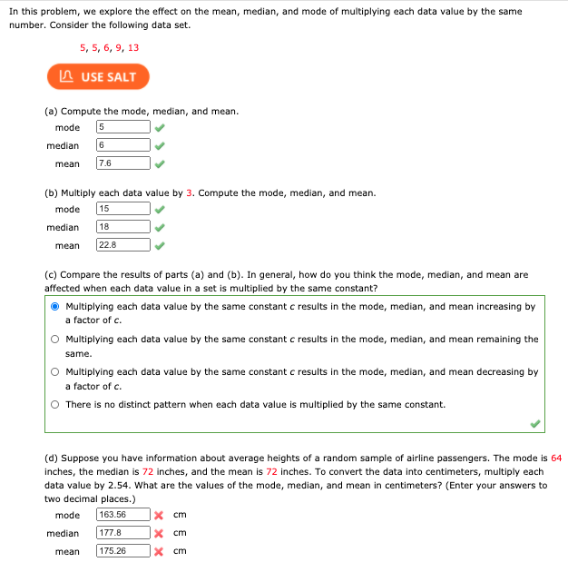 Solved In this problem, we explore the effect on the mean,