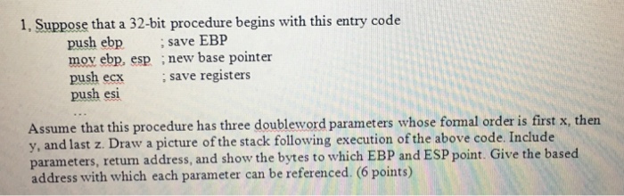 Solved Suppose that a 32-but procedure begins with this | Chegg.com