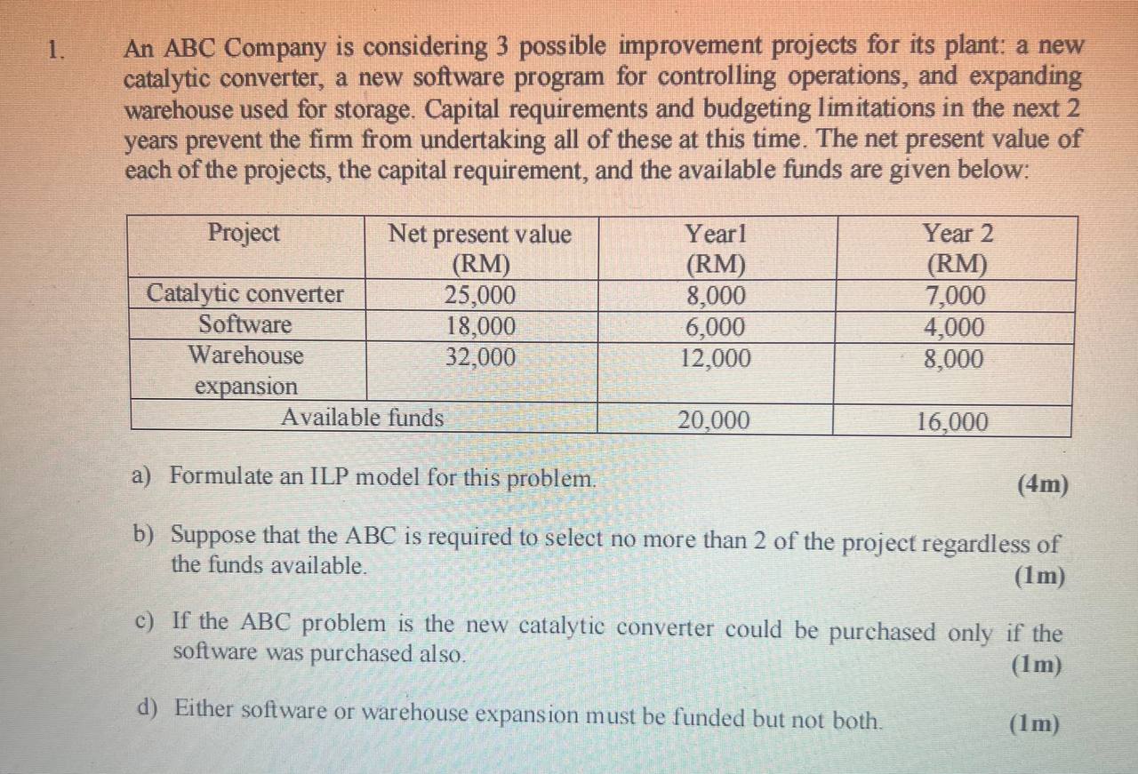 Solved An ABC Company is considering 3 ﻿possible improvement | Chegg.com