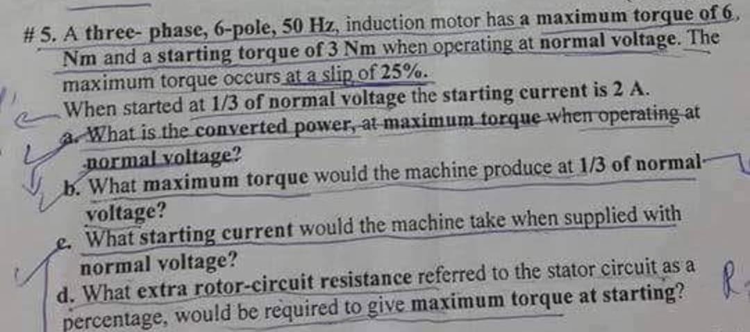 Solved #5. A three-phase, 6-pole, 50 Hz, induction motor has | Chegg.com