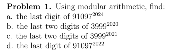 Solved Problem 1. Using modular arithmetic, find: a. the | Chegg.com