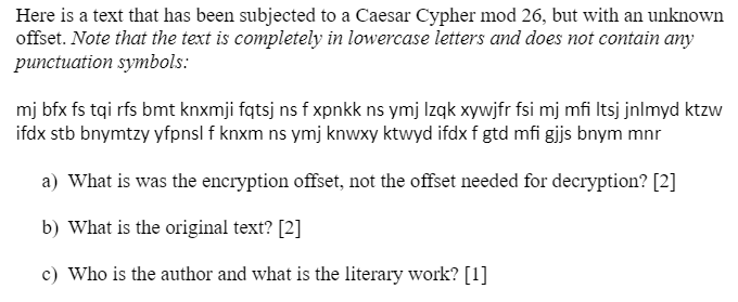 Solved Here is a text that has been subjected to a Caesar | Chegg.com