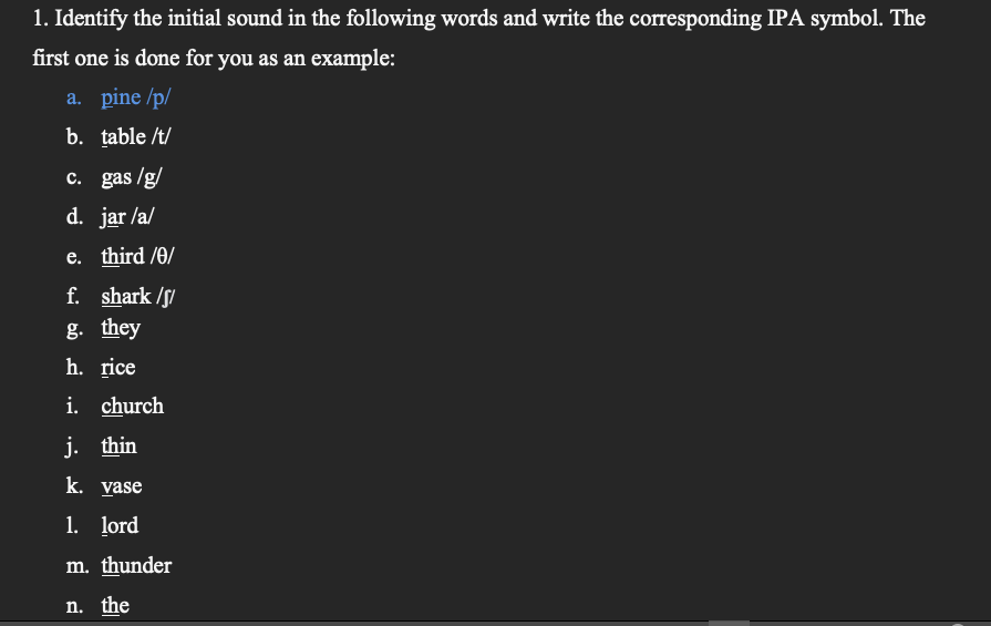 Solved 1. Identify the initial sound in the following words | Chegg.com