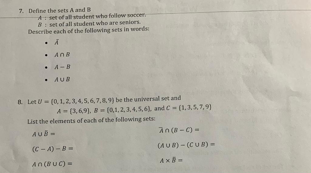 Solved 7. Define The Sets A And B A Set Of All Student Who | Chegg.com