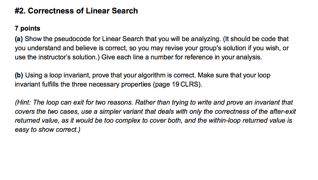 Solved #2. Correctness of Linear Search 7 points (a) Show | Chegg.com