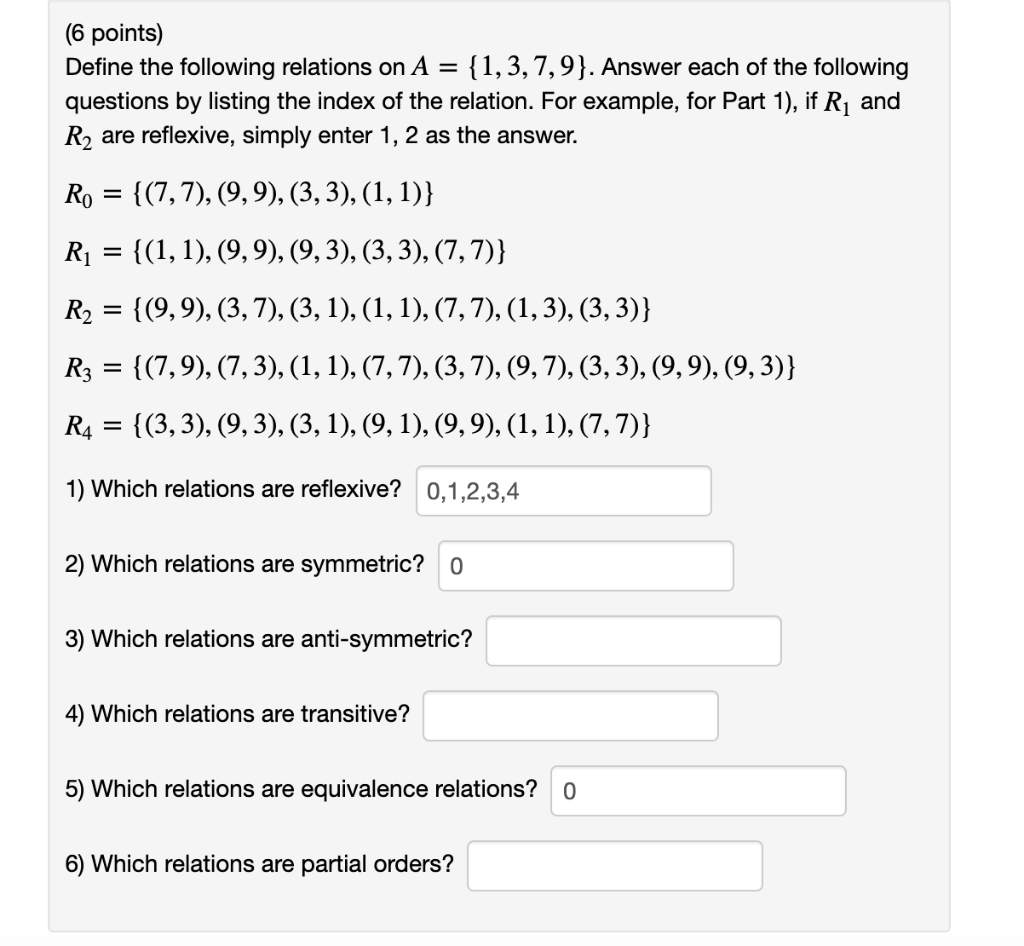 Solved (6 points) Define the following relations on A = | Chegg.com