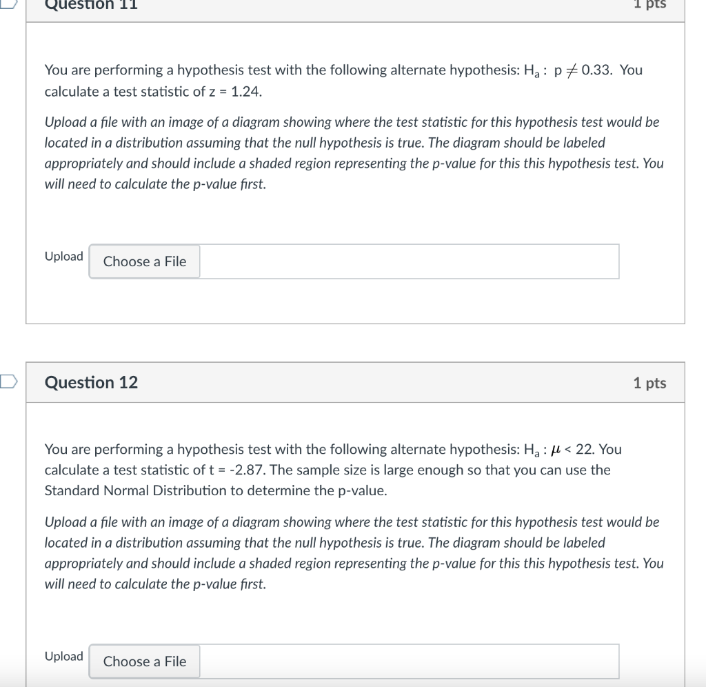 Solved Question 11 You are performing a hypothesis test with | Chegg.com