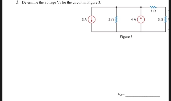 Solved 3. Determine the voltage Vo for the circuit in Figure | Chegg.com