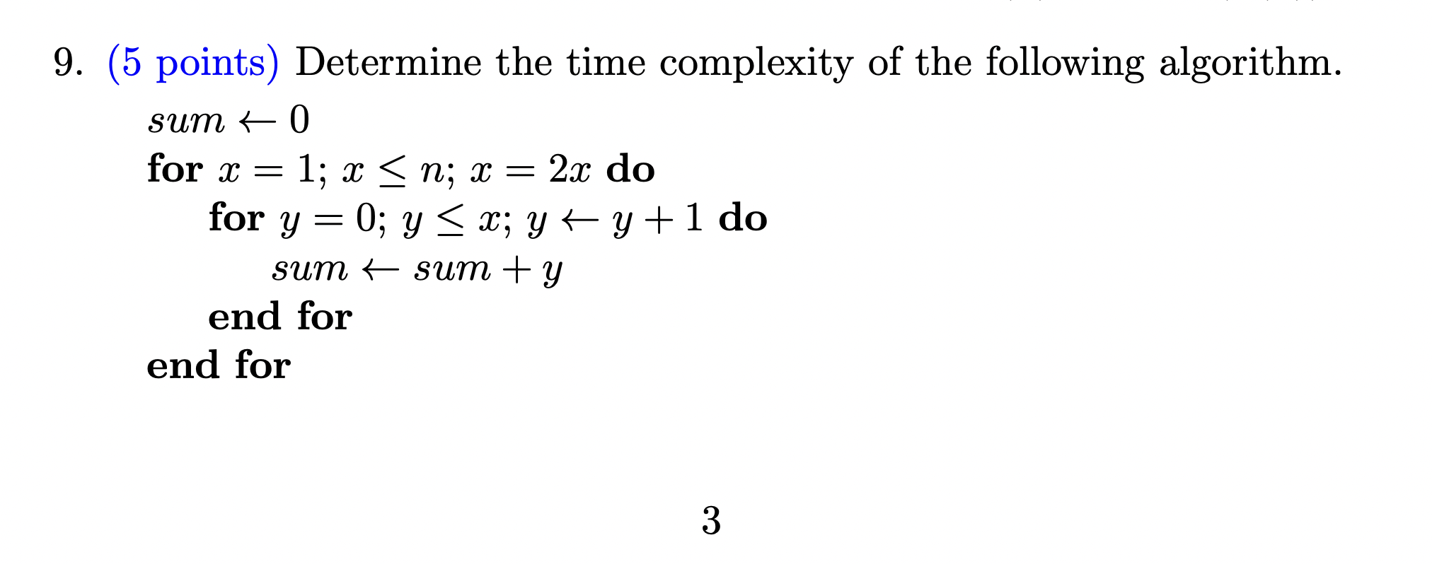 Solved 9. (5 Points) Determine The Time Complexity Of The | Chegg.com