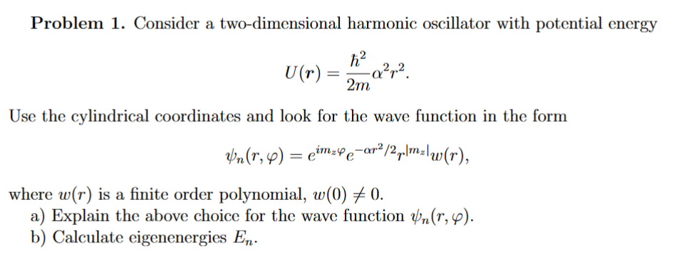 Solved Problem 1. Consider a two-dimensional harmonic | Chegg.com