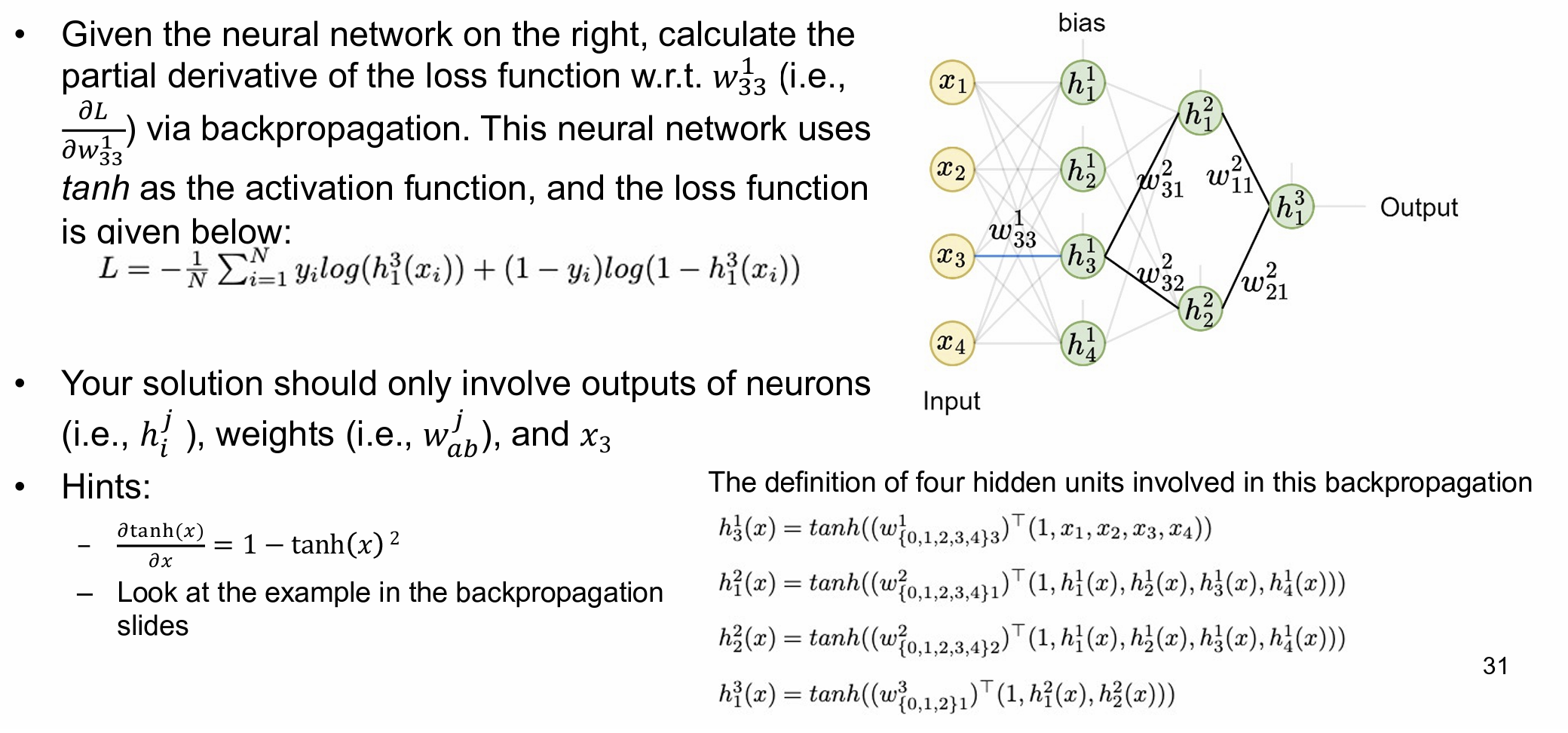 Solved Given the neural network on the right, calculate the | Chegg.com