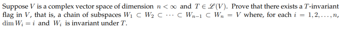Solved Suppose V is a complex vector space of dimension n