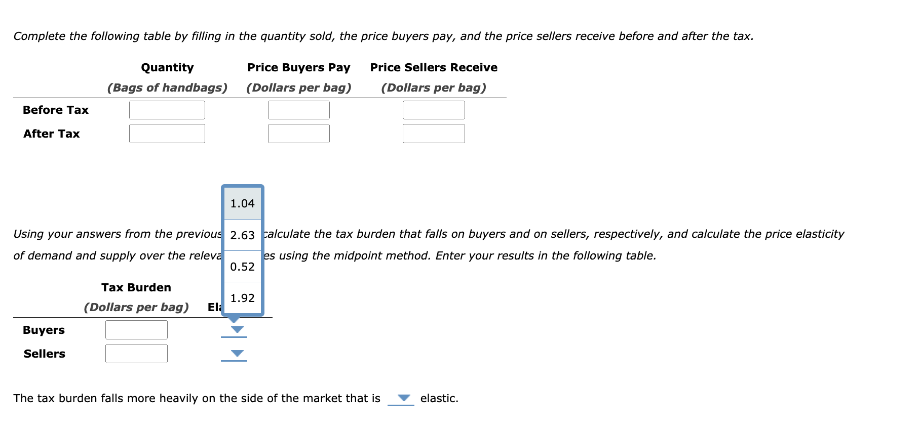 Solved 7. Effect of a tax on buyers and sellers The | Chegg.com