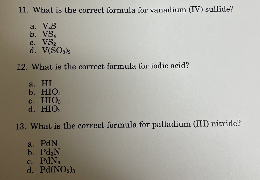 Solved 11. What is the correct formula for vanadium (IV)