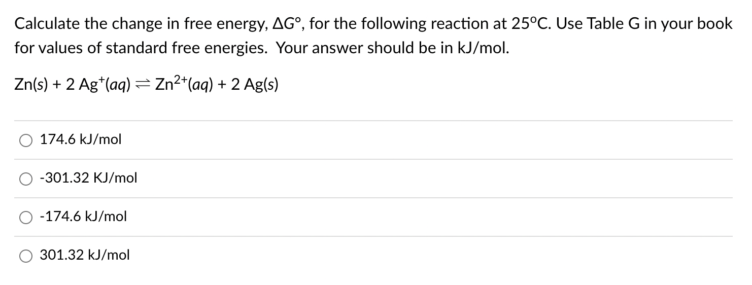 Solved Calculate the change in free energy, AG°, for the | Chegg.com