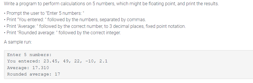 Solved Write a program to perform calculations on 5 numbers, | Chegg.com
