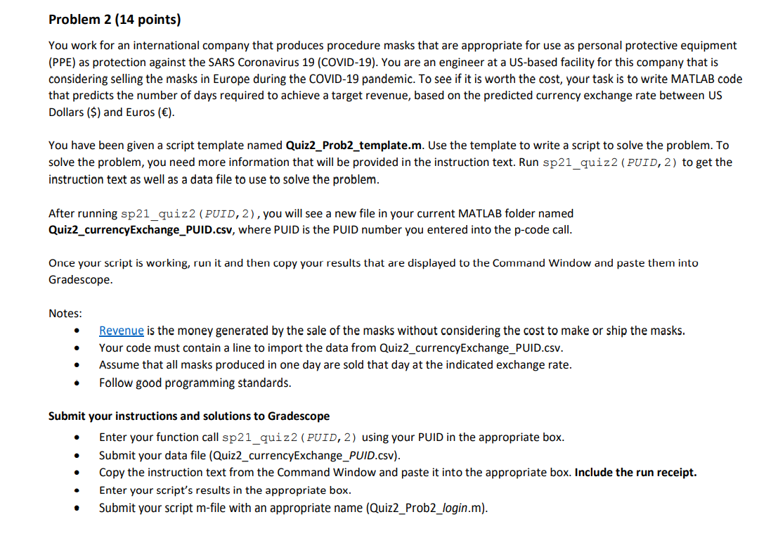 Problem 2 (14 points) You work for an international | Chegg.com