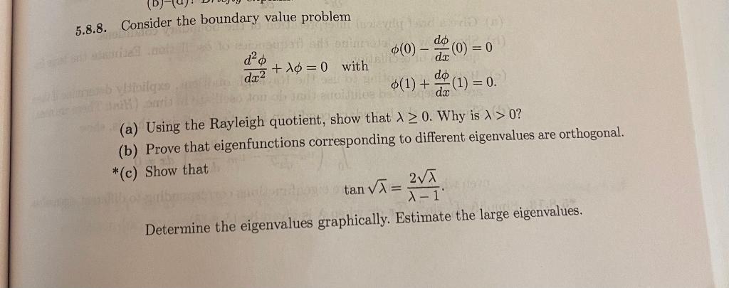 Solved 5.8.8. Consider the boundary value problem do d? (0) | Chegg.com