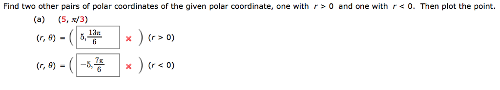 Solved Find two other pairs of polar coordinates of the | Chegg.com