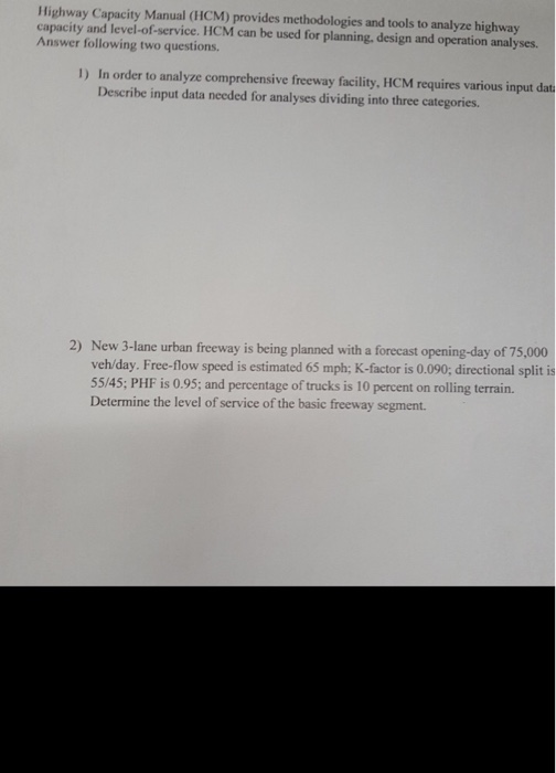 Solved Highway Capacity Manual (HCM) provides methodologies