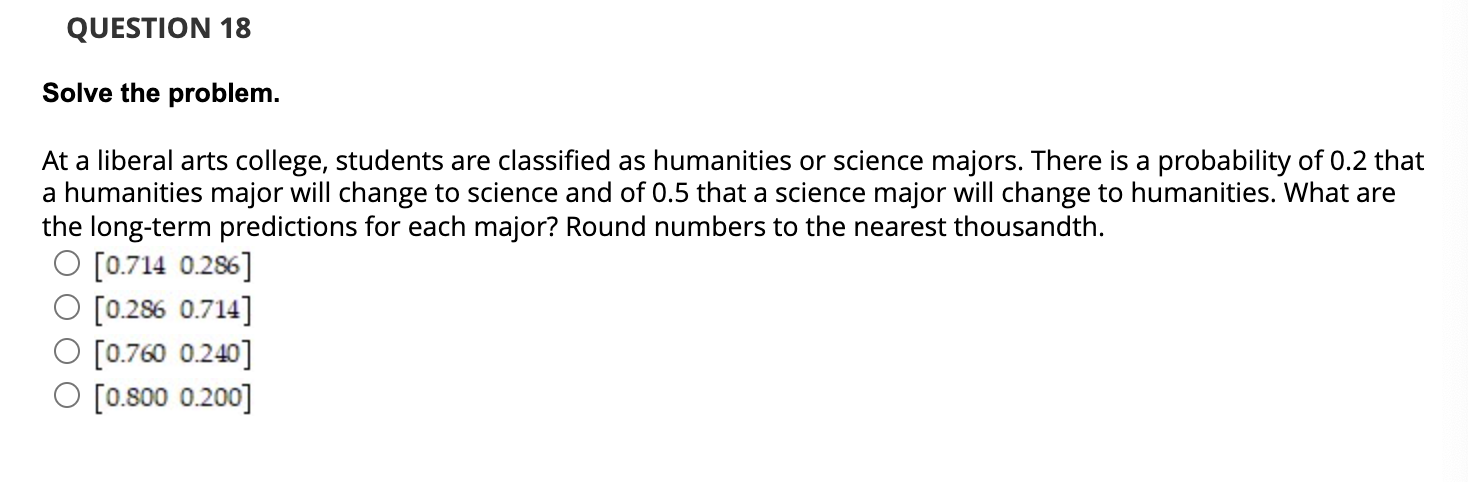 Solved QUESTION 18 Solve the problem. At a liberal arts | Chegg.com
