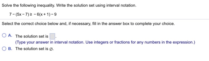 Solved Solve the following inequality. Write the solution | Chegg.com
