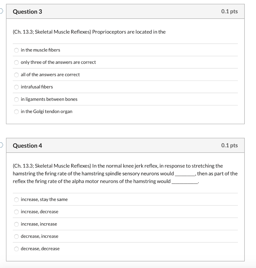 Solved (Ch. 13.3; Skeletal Muscle Reflexes) Which Of The | Chegg.com Solved (Ch. 13.3; Skeletal Muscle Reflexes) Which Of The | Chegg.com