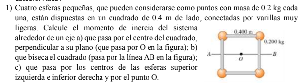 Solved Cuatro Esferas Pequeñas, ﻿que Pueden Considerarse | Chegg.com