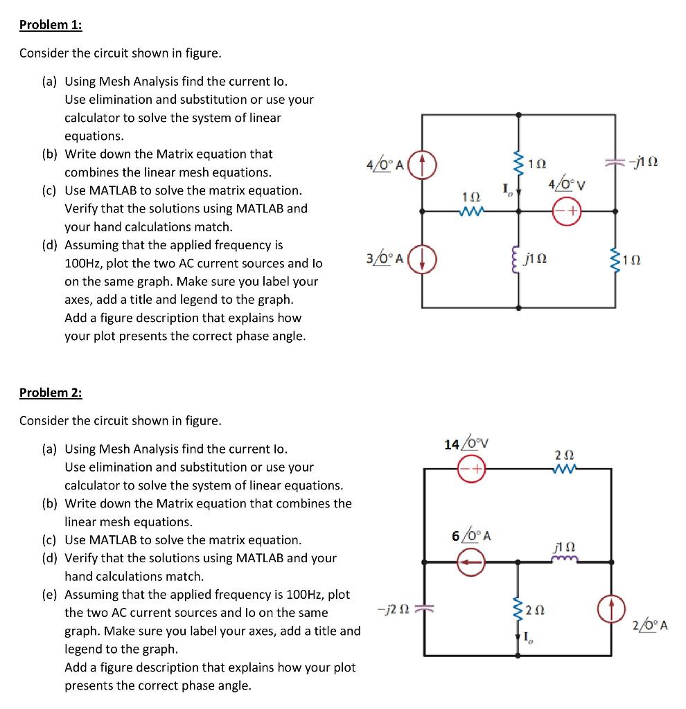 Solved Problem 1: Consider the circuit shown in figure. 40° | Chegg.com